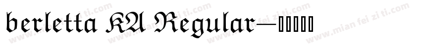 berletta KA Regular字体转换